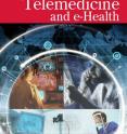 <I>Telemendicine and e-Health</I> is published 10 times a year in print and online.